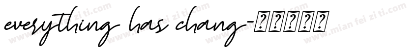 everything has chang字体转换